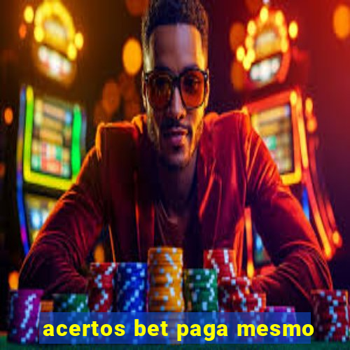 acertos bet paga mesmo